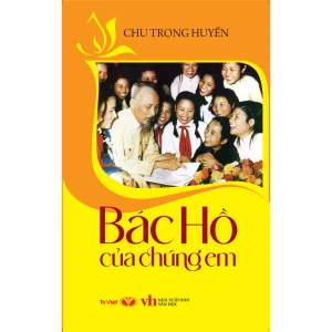 Bác Hồ của chúng em